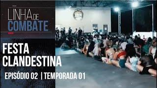 LINHA DE COMBATE | EPISÓDIO 02 | TEMPORADA 01 [REAPRESENTAÇÃO]