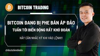 Bitcoin Đang Bị Phe Bán Áp Đảo - Tuần Tới Biến Động Rất Khó Đoán