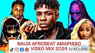 BEST OF  NAIJA AFROBEAT AMAPIANO VIDEO MIX 2024,AYRA STARR,TEMS,JOEBOY,BURNA BOY,REMA,TITOM,,TSWALA