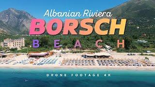 Borsh Beach, Vlorë | Albanian Riviera  | Drone Footage 4K