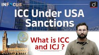 International Criminal Court | US Sanctions Explained | ICJ | InFocus | UPSC | Drishti IAS  English