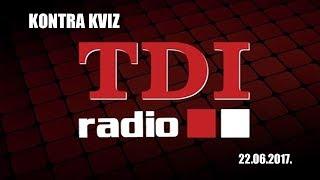 KontraKviz 22.06.2017.  TDI Radio,  Bez Reklama