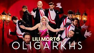 Lili Morto - Oligarkhs