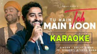 Tu Hain Toh Main Hoon Karaoke With Lyrics - Arijit Singh, Afsana Khan || BDBR KARAOKE