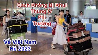 Hành trình về Việt Nam thăm nhà sau hơn 6 năm, má mừng rơi nước mắt, bị khui thùng 1457》Việt Nam