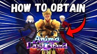 How To Obtain AND Evo New *FATE* Units In Anime Last Stand!