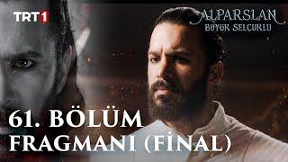 Alparslan: Büyük Selçuklu 61. Bölüm Fragmanı (Final) @trt1