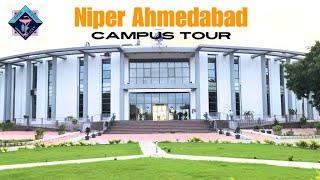 Niper-Ahmedabad Campus tour (Old+New Building)