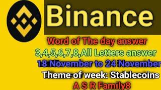 Binance word of The day |word of The day all answer |theme of week :Stablecoins (A S R Family8)