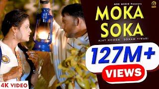 Latest 2016 Moka Soka | Ajay Hooda | New Song | Raju & Anu Kadyan | Mor Music