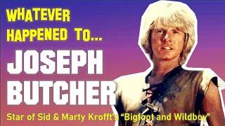 Whatever Happened to Joseph Butcher - Star of "Bigfoot and Wildboy"