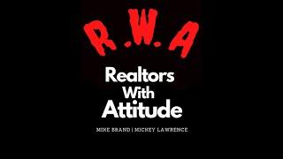 Chapter 1 of the Realtors with Attitude Podcast!