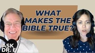 How Do We Know The Bible is True??