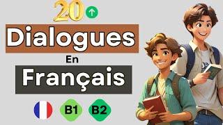 Dialogues en français B1 B2