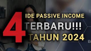 4 Passive Income Terbaru Tahun 2024