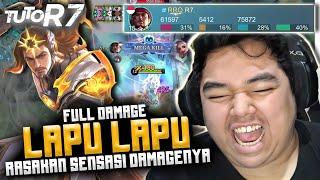 #TUTOR7 LAPU LAPU TAPI FULL DAMAGE !! TERNYATA SESAKIT INI !!