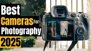 Best Cameras for Photography in 2025: The Cameras That Will Transform Your Images