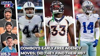 Cowboys Day 1 Free Agency Moves; Did They Solve Their RB Issue? | Shan & RJ