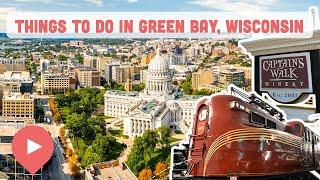 Best Things to Do in Green Bay, Wisconsin