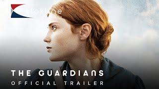 2017 The Guardians Official Trailer 1 HD  Pathé   Klokline