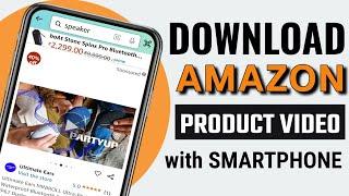 Amazon product video download | How to download Amazon product video without copyright