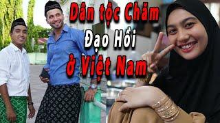 Muslim In Vietnam |  Dân Tộc Chăm Đạo Hồi, Châu Đốc An Giang Vùng Đất Huyền Bí  | Tập 1