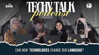 Bytes and Banters: The Influence of Technology on our Language | Techy Talk Podcast