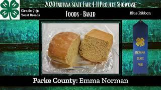 Indiana 4-H Showcase Foods Baked, Yeast Bread Loaf 2020
