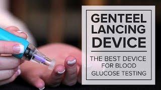 Genteel Lancing Device — The Best Device for Blood Glucose Testing