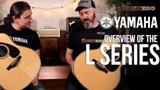 The Yamaha L Series Acoustics: A Complete Overview & Guide!