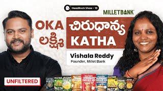 Turning Millets into Millions: The Story of Millet Bank | Vishala Reddy | Telugu Podcast | HRS 13