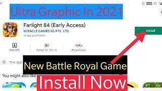 HOW TO DOWNLOAD AND INSTALL FARLIGHT 84 | FROM GOOGLE PLAY STORE | FOR ANY ANDROID DEVICE