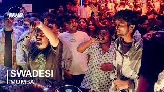 Swadesi | Boiler Room x Ballantine's True Music Studios: Mumbai