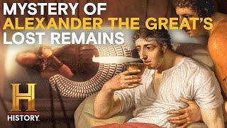 Uncovering the Lost Body of Alexander the Great | History's Greatest Mysteries (S5)