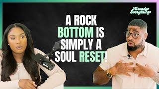 Rock Bottoms Are SOUL RESETS | Recreate Your IDENTITY Now!