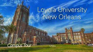 A Campus Tour of Loyola University New Orleans: A Top-Tier Education in a Beautiful Setting