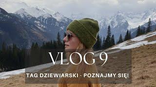 VLOG 9: Tag dziewiarski - poznajmy się!