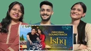 Ishq Di Chashni- 𝐎𝐒𝐓 Ho Gaya Hai Ishq | Sahir Ali Bagga & Qirat Haider | WhatTheFam Reactions!!