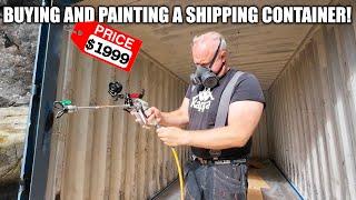 PAINTING A SHIPPING CONTAINER IN 38 MINUTES!