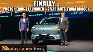 PROTON eMAS 7 LAUNCHED! 2 Variants, From 106k – #NewsUpdate