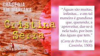 CC-CONECTADOS, Cristina Serra. Tragédia em Mariana. #077. Falantes de Português.