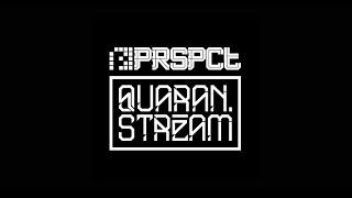 PRSPCT - Quaranstream Broadcast #62: C-Netik