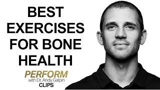 Best Exercise Routine for Bone Health | Dr. Andy Galpin