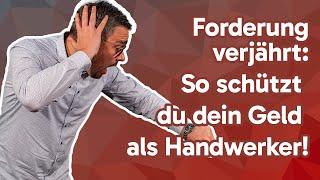 Handwerker guckt in die Röhre - Forderung verjährt!