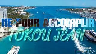 Tokou Jean- Né pour accomplir (audio Officiel)