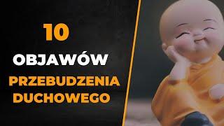 10 Objawów PRZEBUDZENIA Które z nich masz Ty