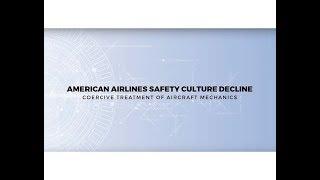 American Airlines Decline of Maintenance Safety Culture