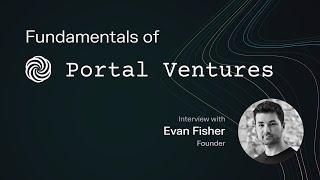 Portal Ventures – Accelerating the protocol economy through business fundamentals | ep.66