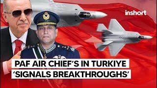 Pakistan Air Chief’s Visit to Turkiye Signals Major Defense Breakthroughs | InShort