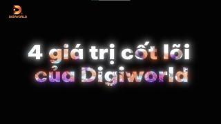 Tổng quan về 4 Giá trị cốt lõi của Digiworld